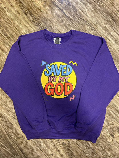 Saved By My God Sweatshirts