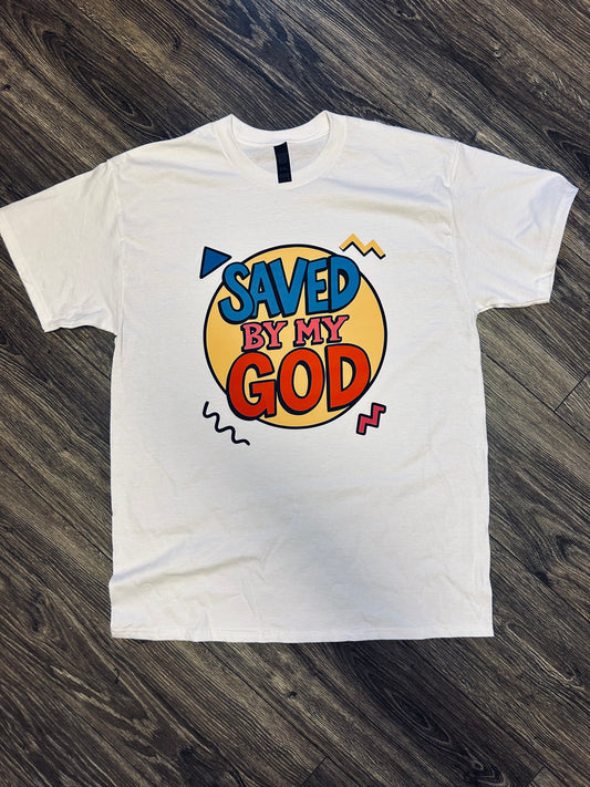 Saved By My God
